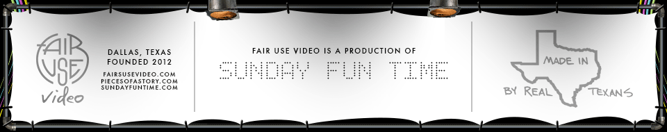 Fair Use Video - Pieces of a Story - A Sunday Fun Time Production